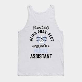 Nurse Assistant Cat Gifts for Cat Lovers - It ain't easy being Purr Fect Tank Top